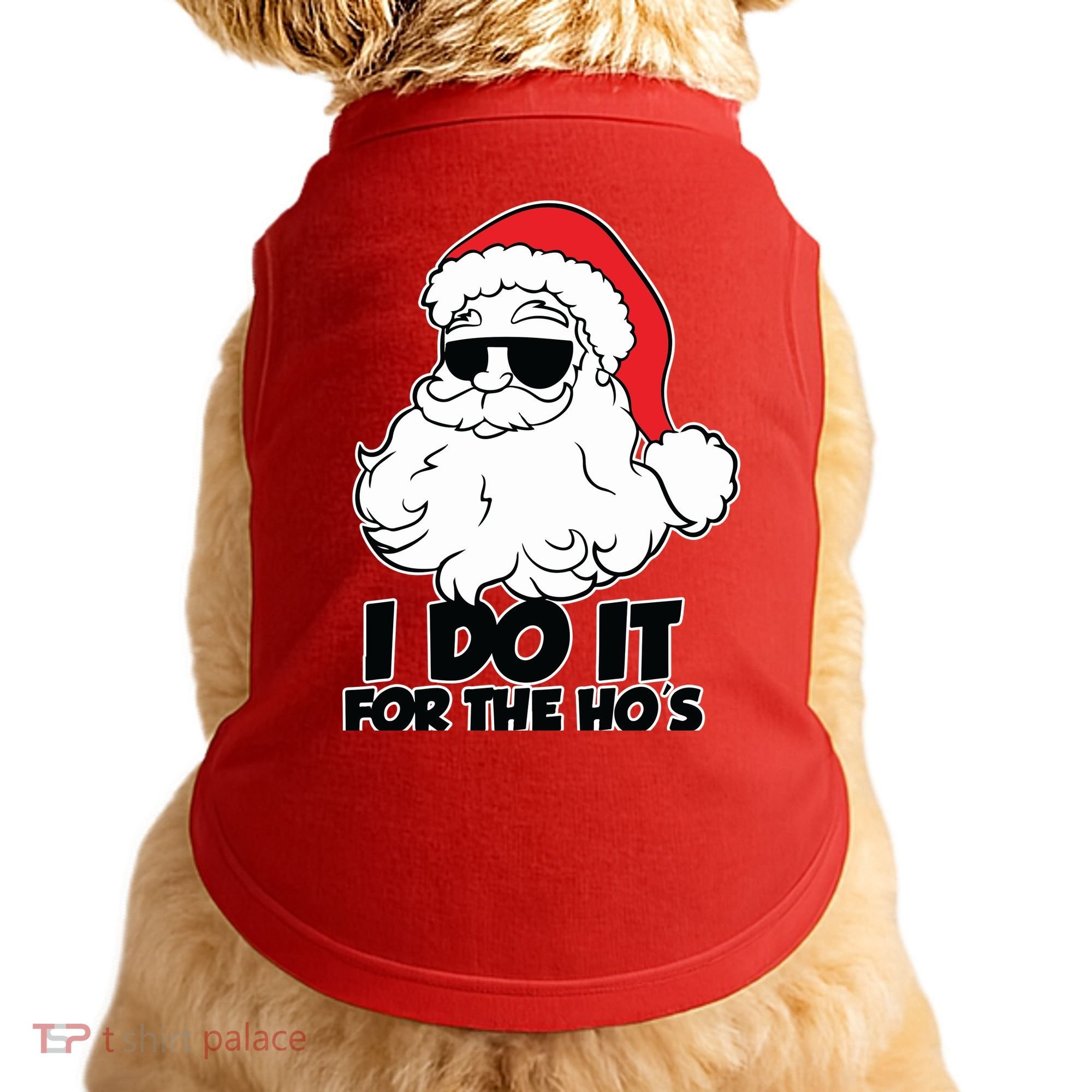 Christmas Santa Shirt I Do It For The Hos Ho Ho Ho Doggie Tank