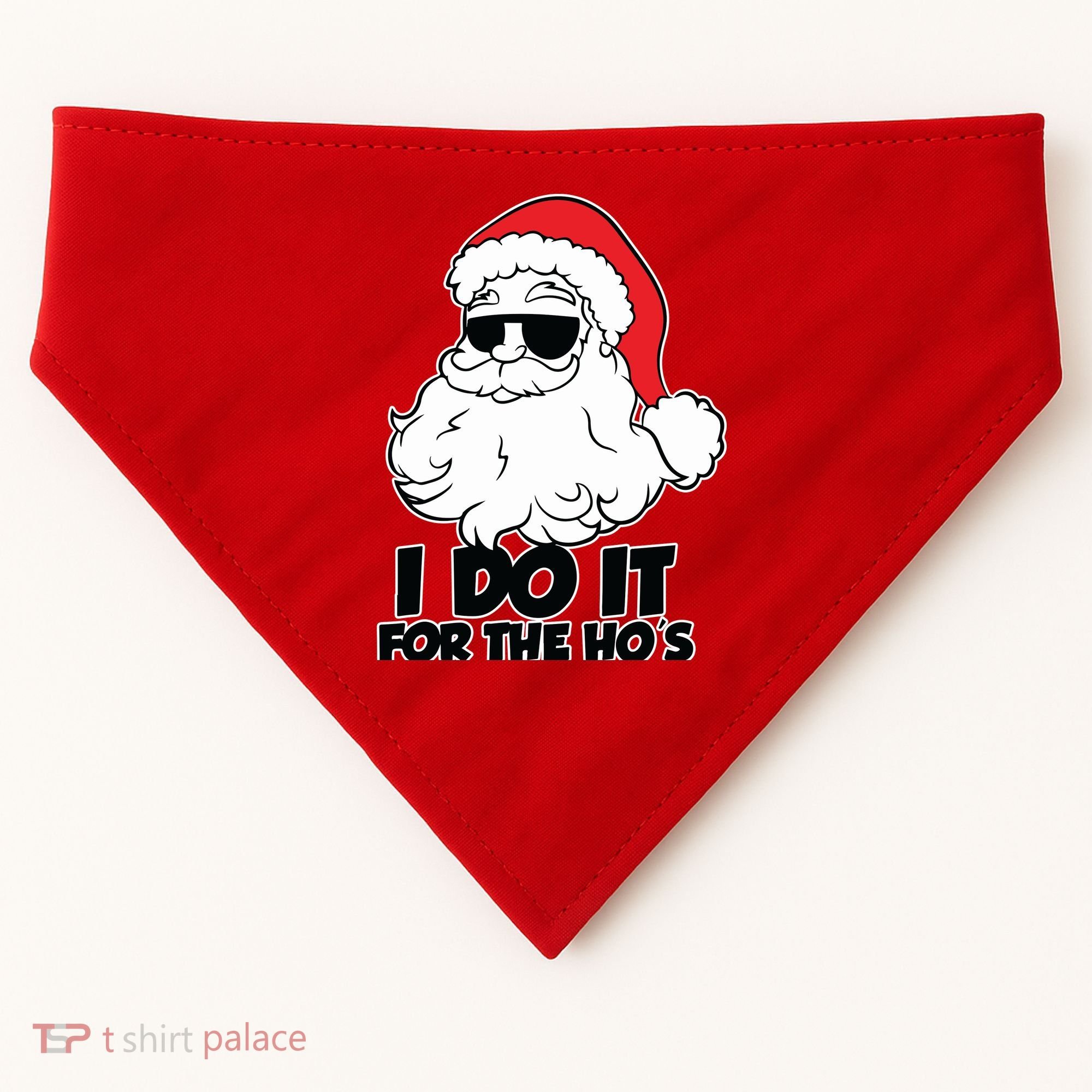 Christmas Santa Shirt I Do It For The Hos Ho Ho Ho USA-Made Doggie Bandana