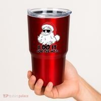 Christmas Santa Shirt I Do It For The Hos Ho Ho Ho Tumbler thumb 2