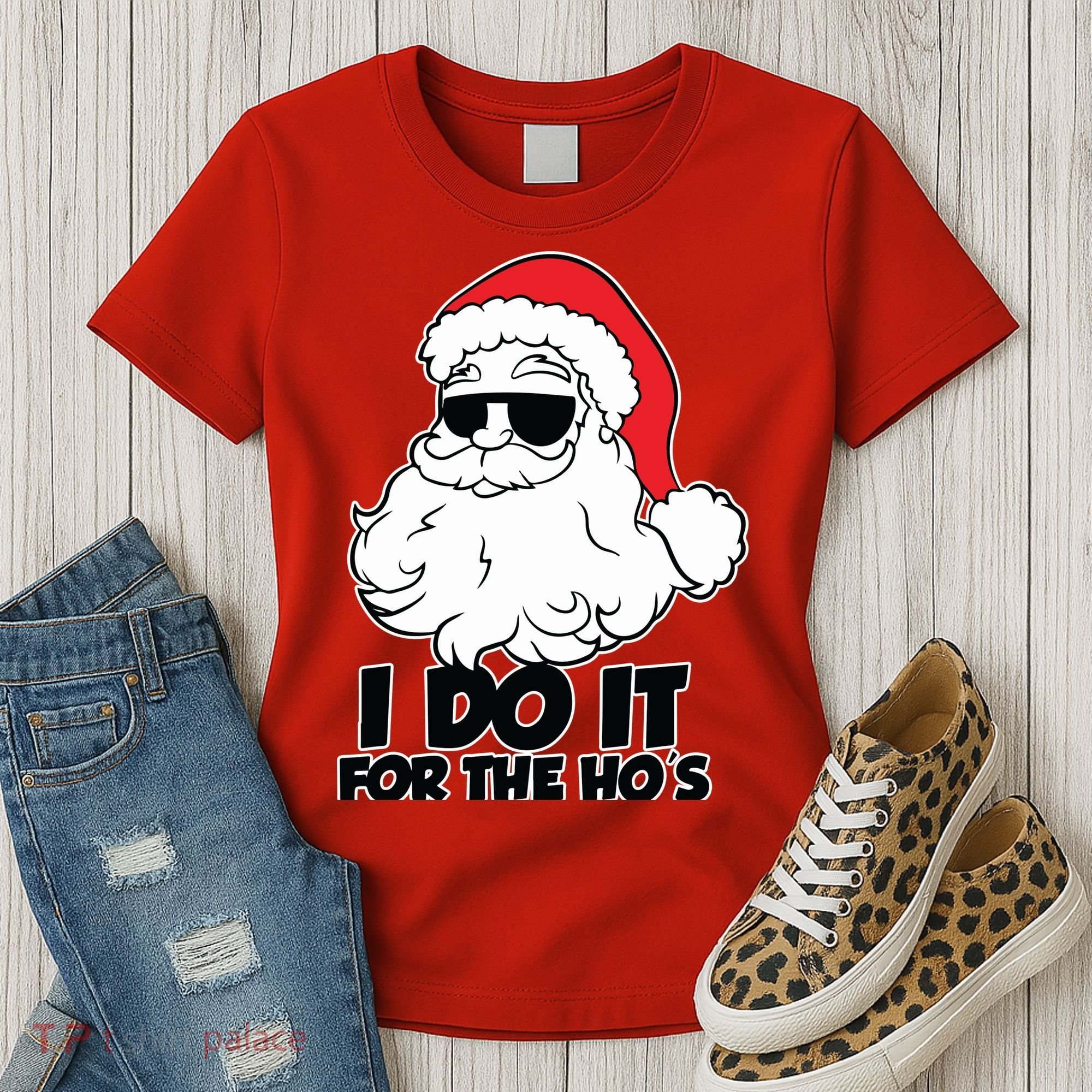 Christmas Santa Shirt I Do It For The Hos Ho Ho Ho Women's T-Shirt