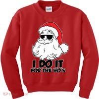 Christmas Santa Shirt I Do It For The Hos Ho Ho Ho Kids Sweatshirt thumb 0