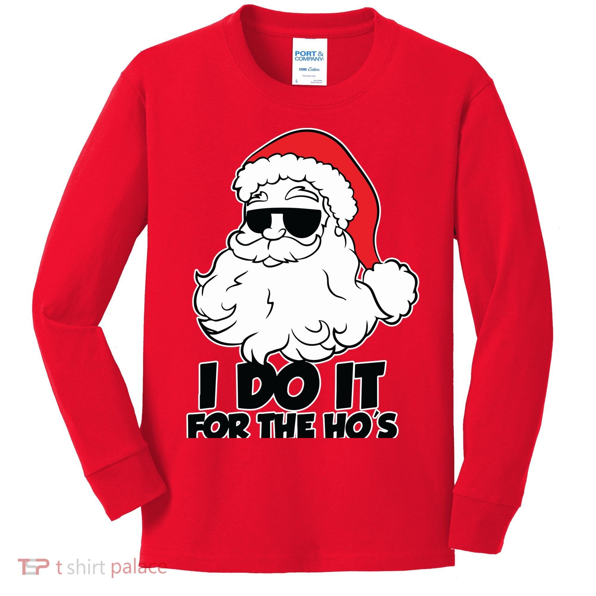 Christmas Santa Shirt I Do It For The Hos Ho Ho Ho Kids Long Sleeve Shirt
