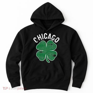 Chicago Shamrock St. Patrick's Day Saint Paddy's Irish Hoodie