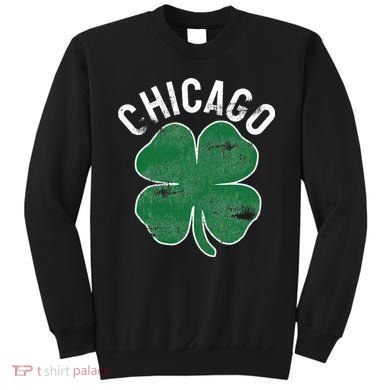 Chicago Shamrock St. Patrick's Day Saint Paddy's Irish Sweatshirt