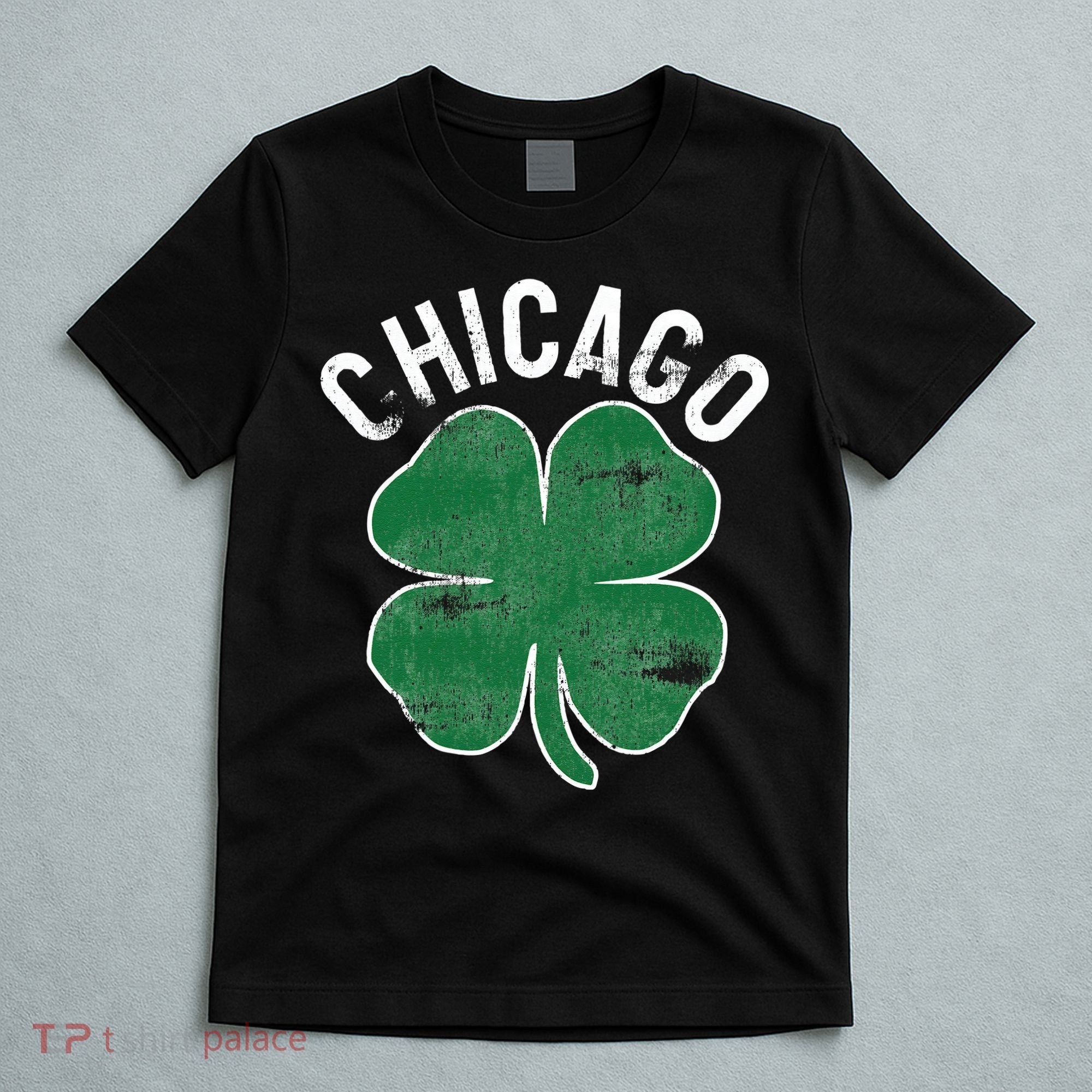 Chicago Shamrock St. Patrick's Day Saint Paddy's Irish T-Shirt