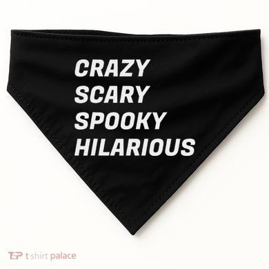Crazy Scary Spooky Hilarious USA-Made Doggie Bandana