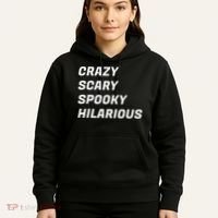 Crazy Scary Spooky Hilarious Hoodie thumb 5