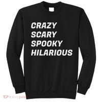 Crazy Scary Spooky Hilarious Sweatshirt thumb 0