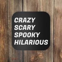 Crazy Scary Spooky Hilarious Coaster thumb 0