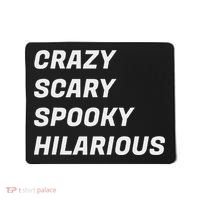 Crazy Scary Spooky Hilarious Mousepad thumb 0