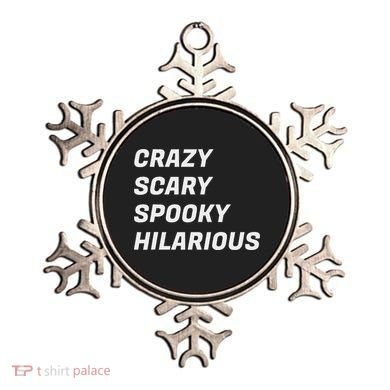 Crazy Scary Spooky Hilarious Ornament