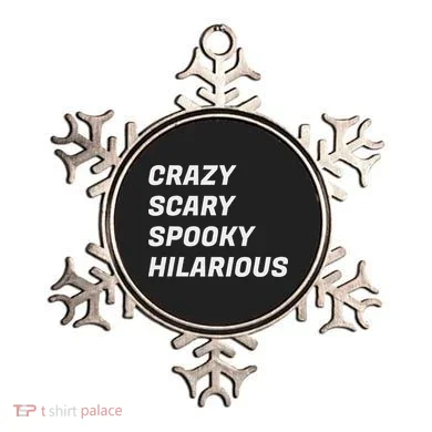 Crazy Scary Spooky Hilarious Ornament