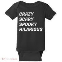 Crazy Scary Spooky Hilarious Baby Bodysuit thumb 0