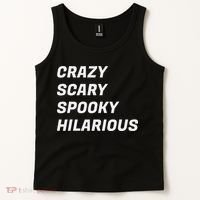 Crazy Scary Spooky Hilarious Tank Top thumb 2