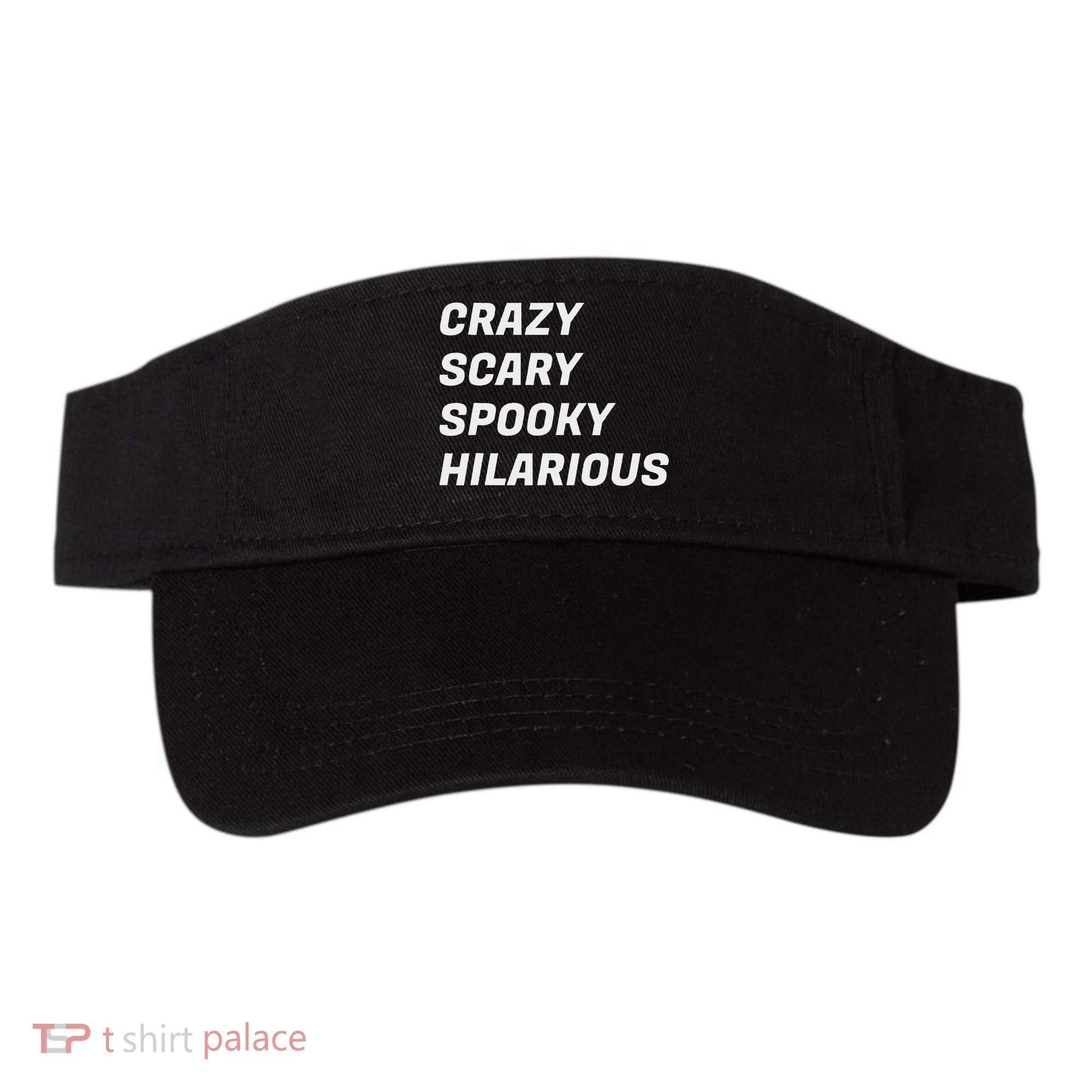 Crazy Scary Spooky Hilarious Visor