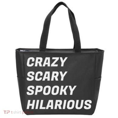 Crazy Scary Spooky Hilarious Tote Bag