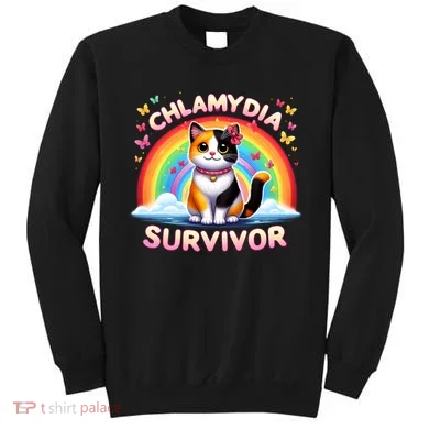 Chlamydia Survivor Sarcastic Ironic Inappropriate Sweatshirt