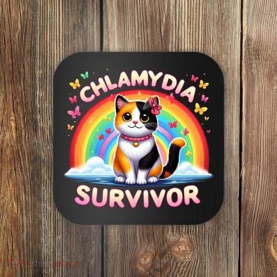 Chlamydia Survivor Sarcastic Ironic Inappropriate Coaster