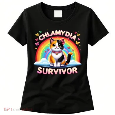 Chlamydia Survivor Sarcastic Ironic Inappropriate Women's T-Shirt
