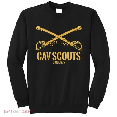 Cavalry Scouts Since 1775 Sweatshirt