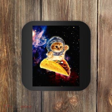 Crazy Space Taco Cat Funny V2 Coaster