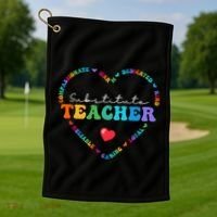 Cute Substitute Teacher Appreciati To School Gift Golf Towel thumb 1