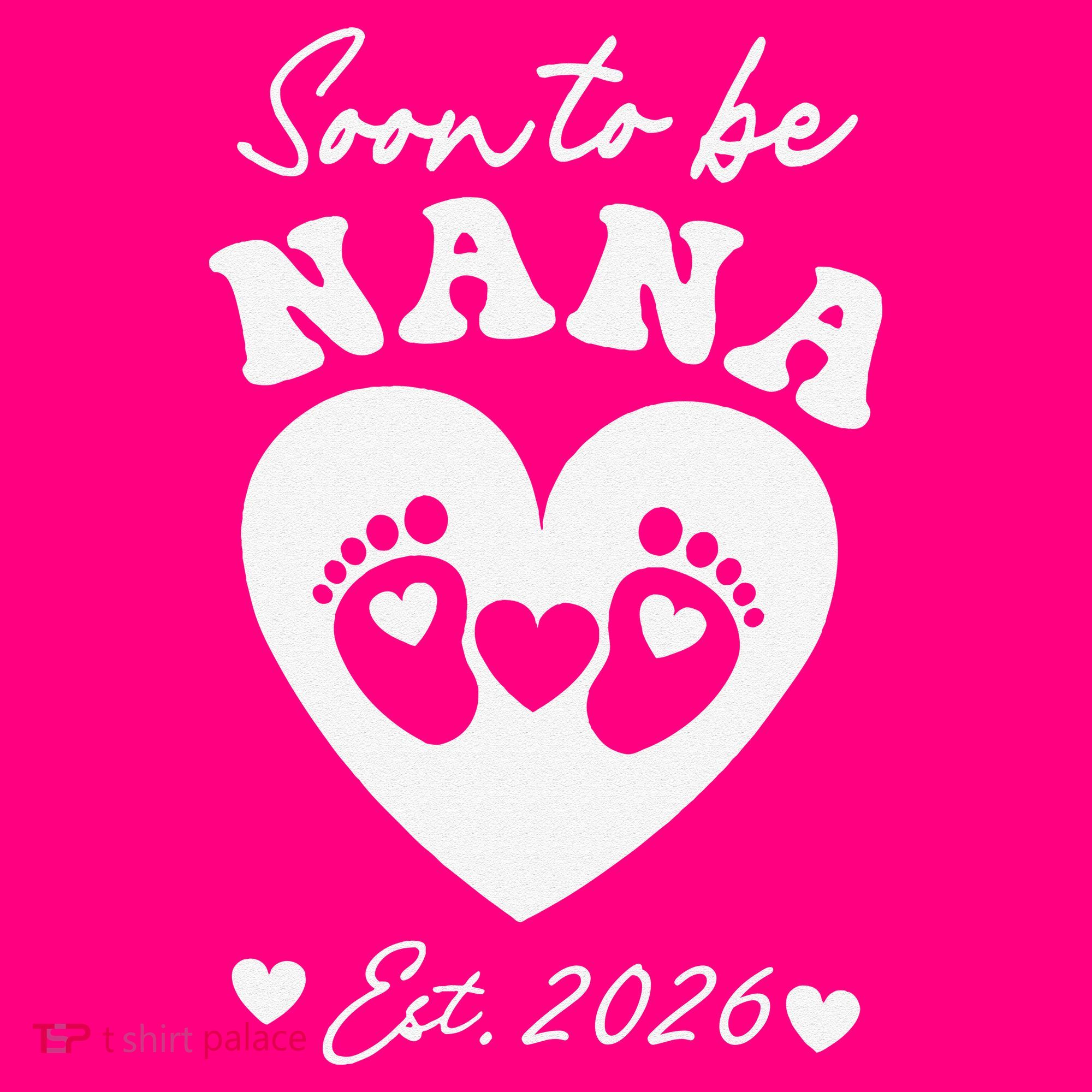 Cute Soon To Be Nana EST 2026 Baby Feet Heart T-Shirt
