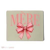 Cute Simple Typo Mothers Day French Mere Coquette Bow Mousepad thumb 0