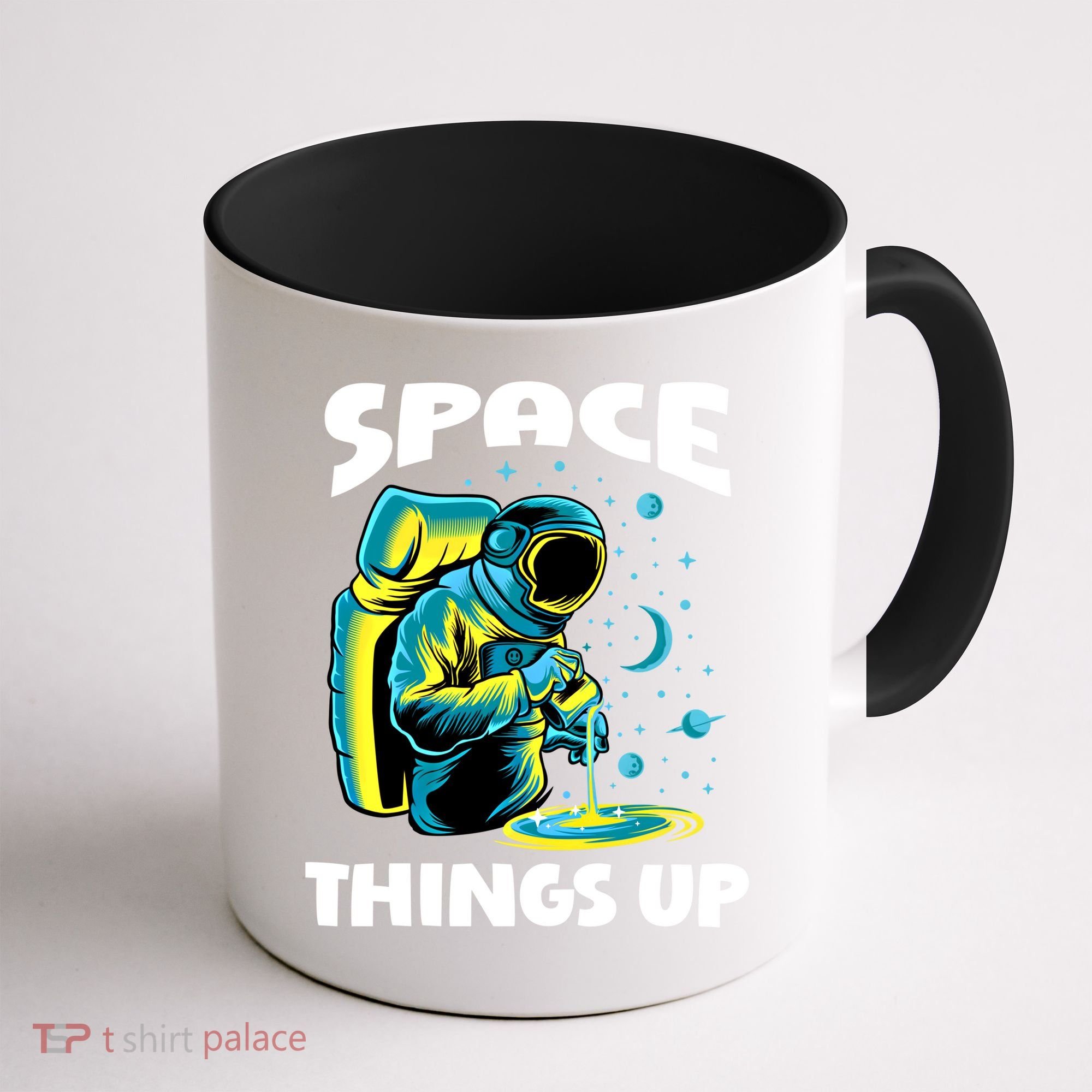 Cool Space Things Up Graphic Astronaut In Outer Space Gift Coffee Mug