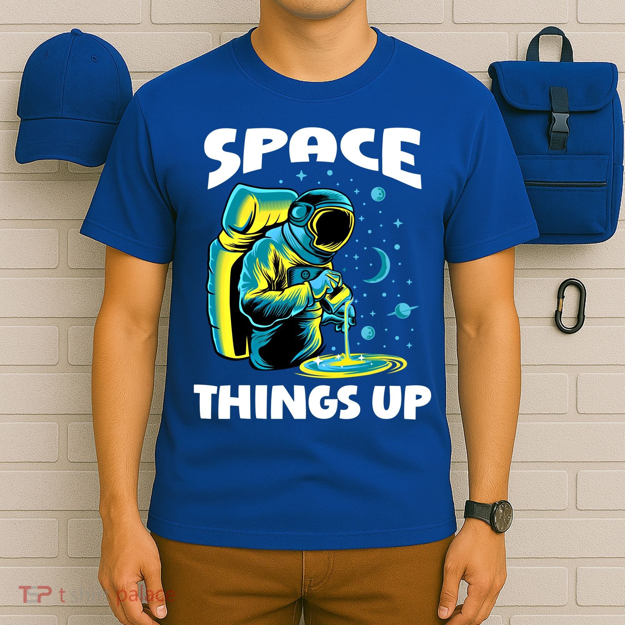 Cool Space Things Up Graphic Astronaut In Outer Space Gift T-Shirt
