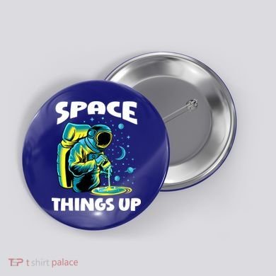 Cool Space Things Up Graphic Astronaut In Outer Space Gift Button