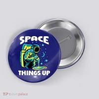 Cool Space Things Up Graphic Astronaut In Outer Space Gift Button thumb 0
