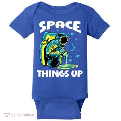 Cool Space Things Up Graphic Astronaut In Outer Space Gift Baby Bodysuit