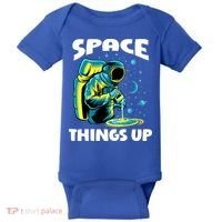 Cool Space Things Up Graphic Astronaut In Outer Space Gift Baby Bodysuit thumb 0