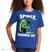 Cool Space Things Up Graphic Astronaut In Outer Space Gift Kids T-Shirt thumb 2