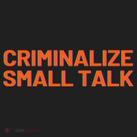 Criminalize Small Talk Tumbler thumb 3