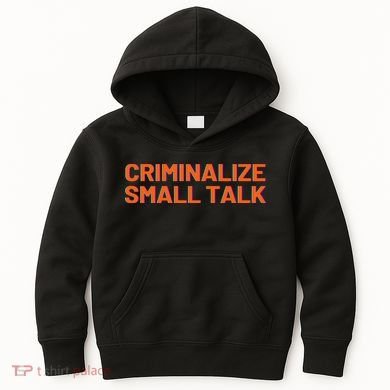 Criminalize Small Talk Kids Hoodie