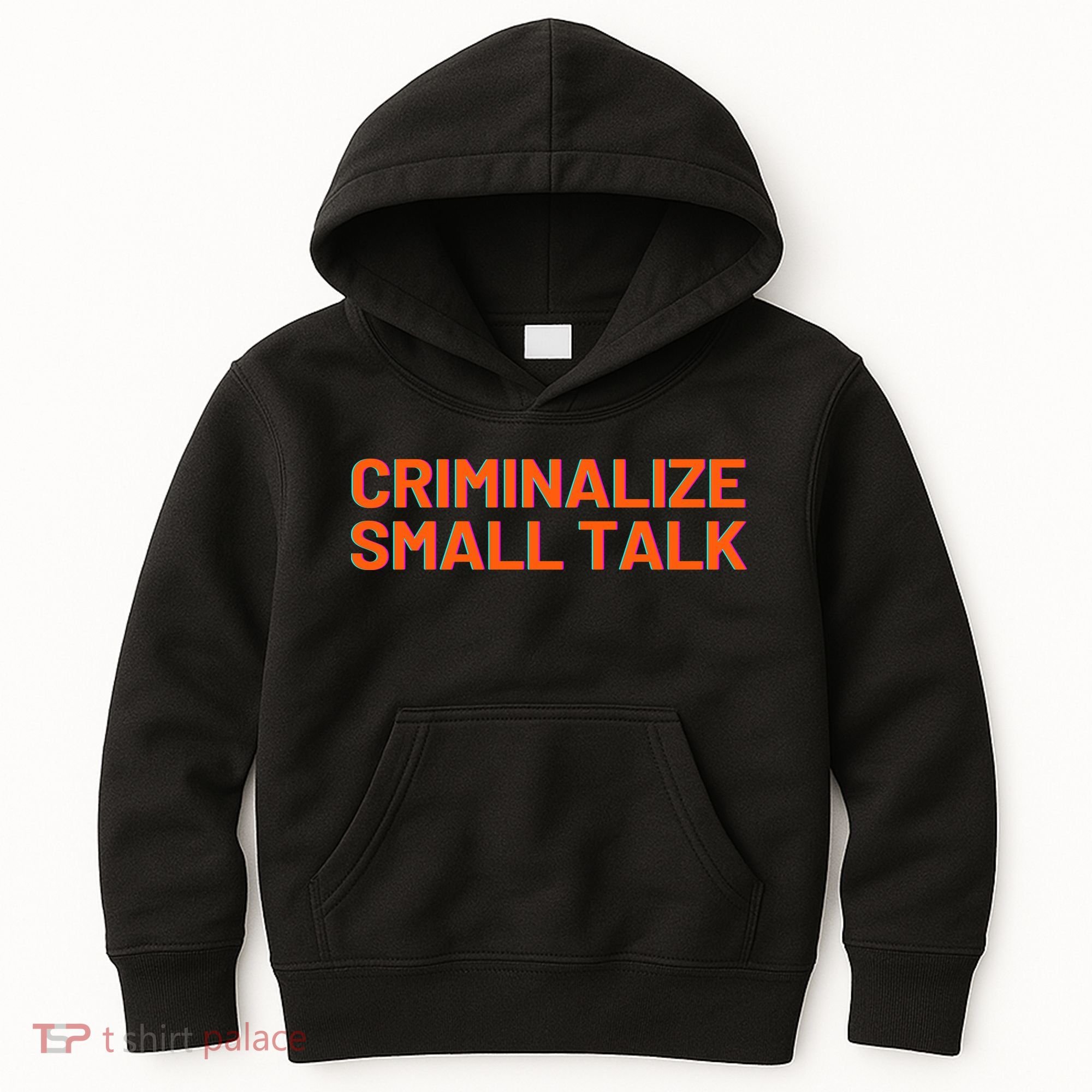 Criminalize Small Talk Kids Hoodie