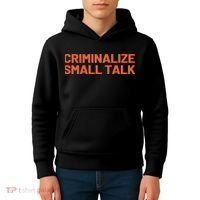 Criminalize Small Talk Kids Hoodie thumb 4