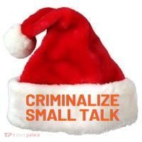 Criminalize Small Talk Santa Hat thumb 0