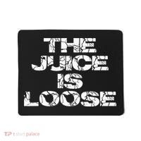 Casual Summer Trendy THE JUICE IS LOOSE Electric Mousepad thumb 0