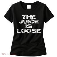 Casual Summer Trendy THE JUICE IS LOOSE Electric Women's T-Shirt thumb 0