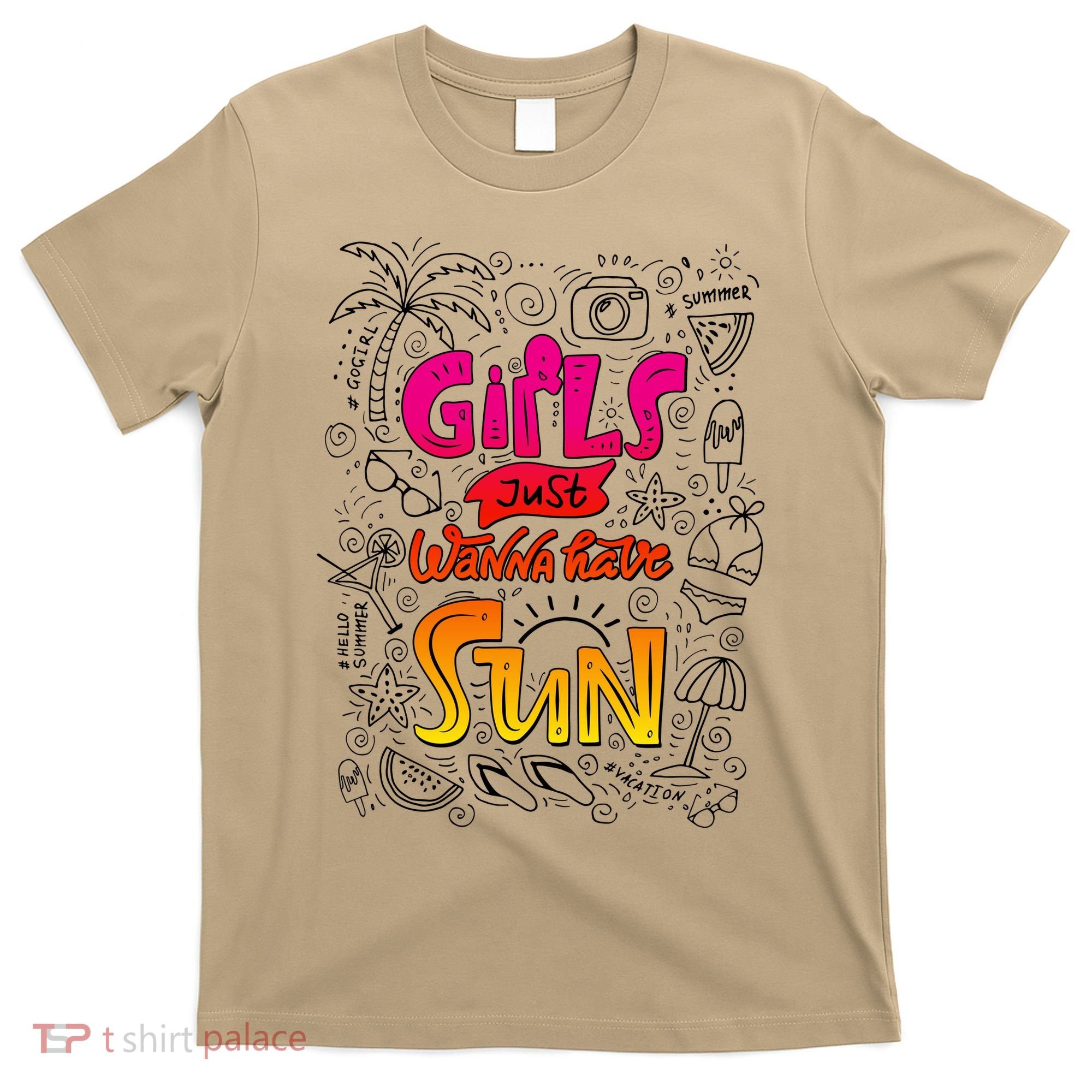 Cute Summer Time Girls Just Wanna Have Sun T-Shirt