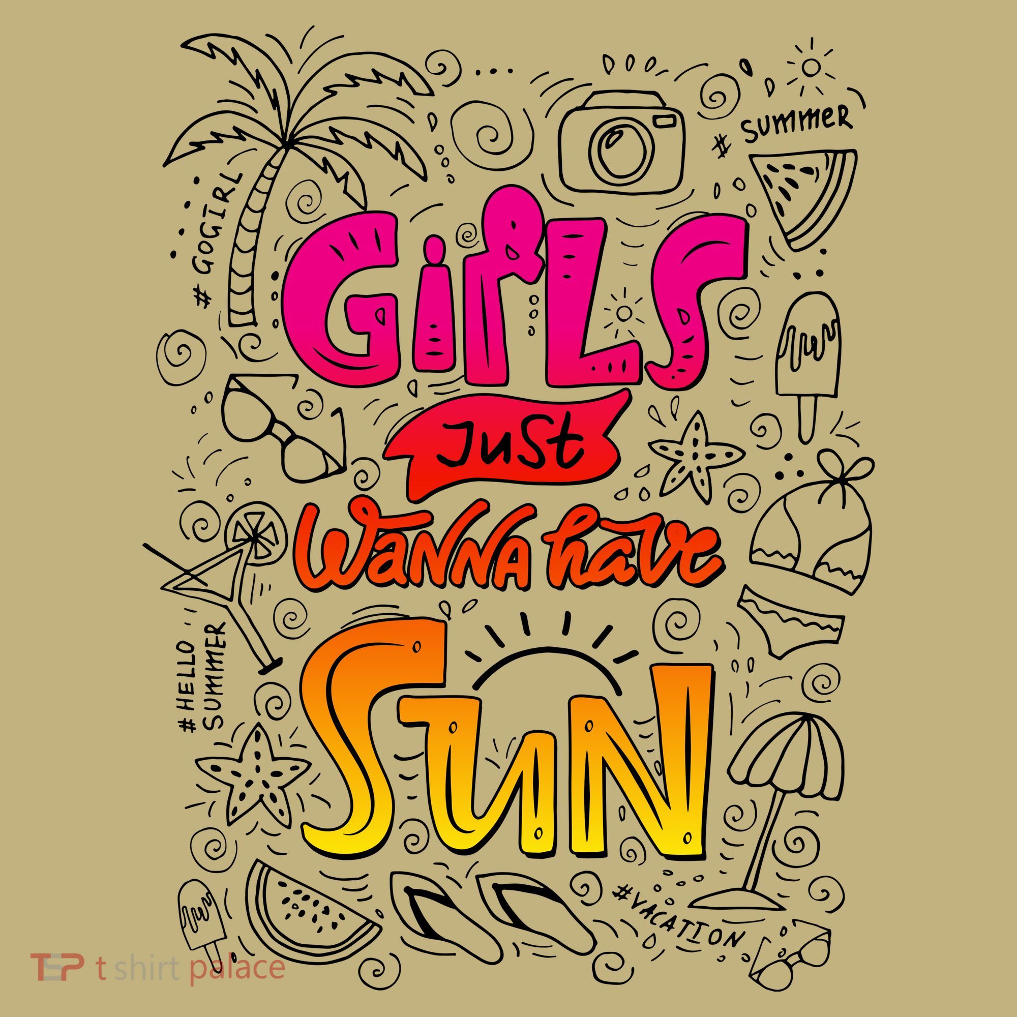 Cute Summer Time Girls Just Wanna Have Sun T-Shirt