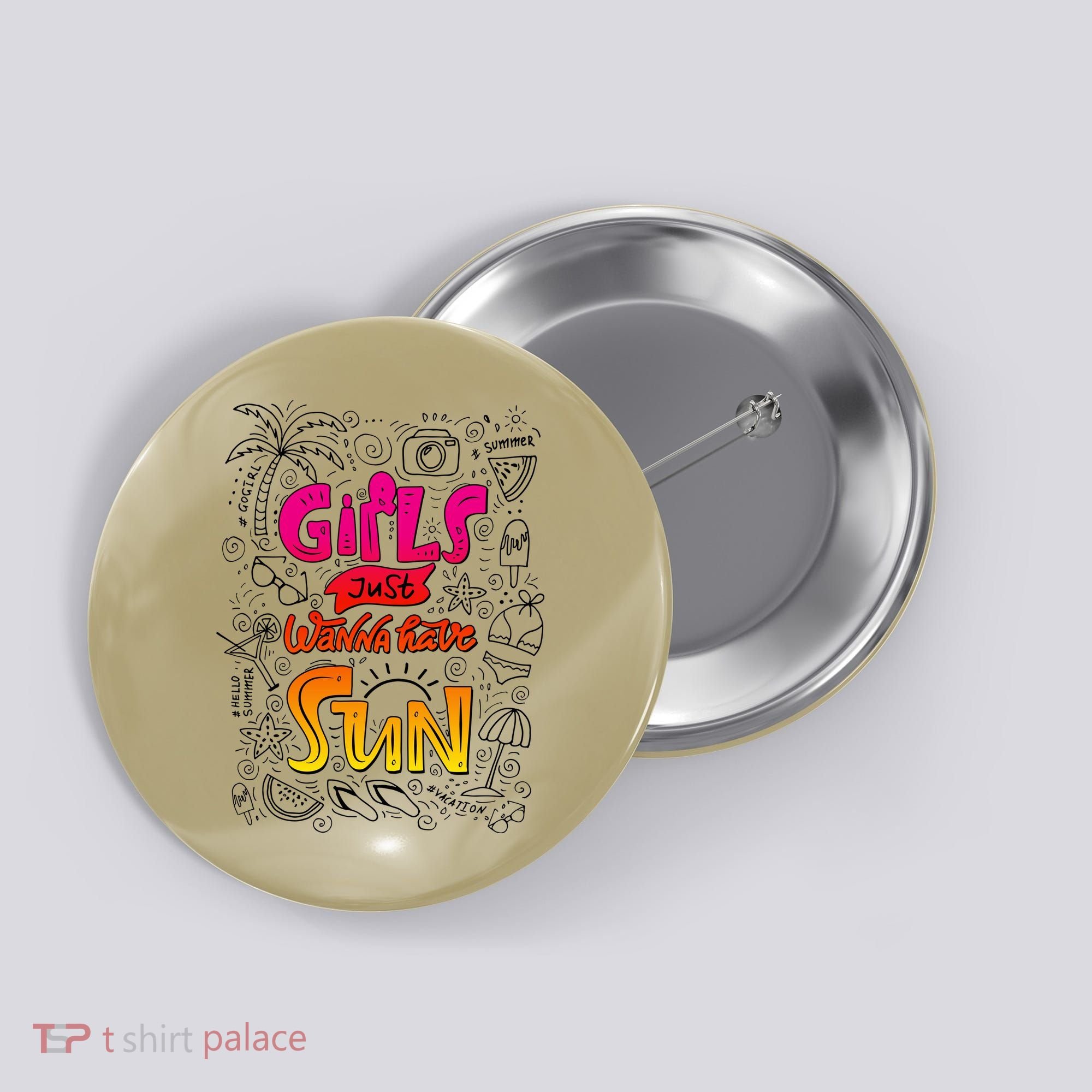 Cute Summer Time Girls Just Wanna Have Sun Button