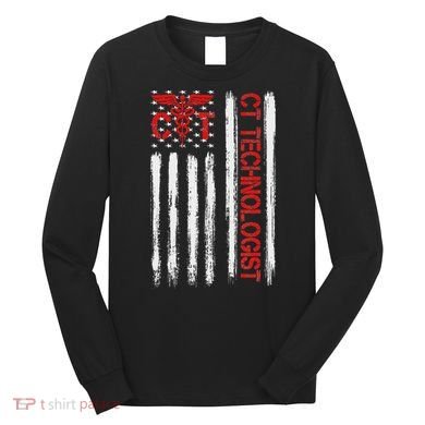 Ct Scan Technologist American Flag Patriotic Radiology Long Sleeve Shirt