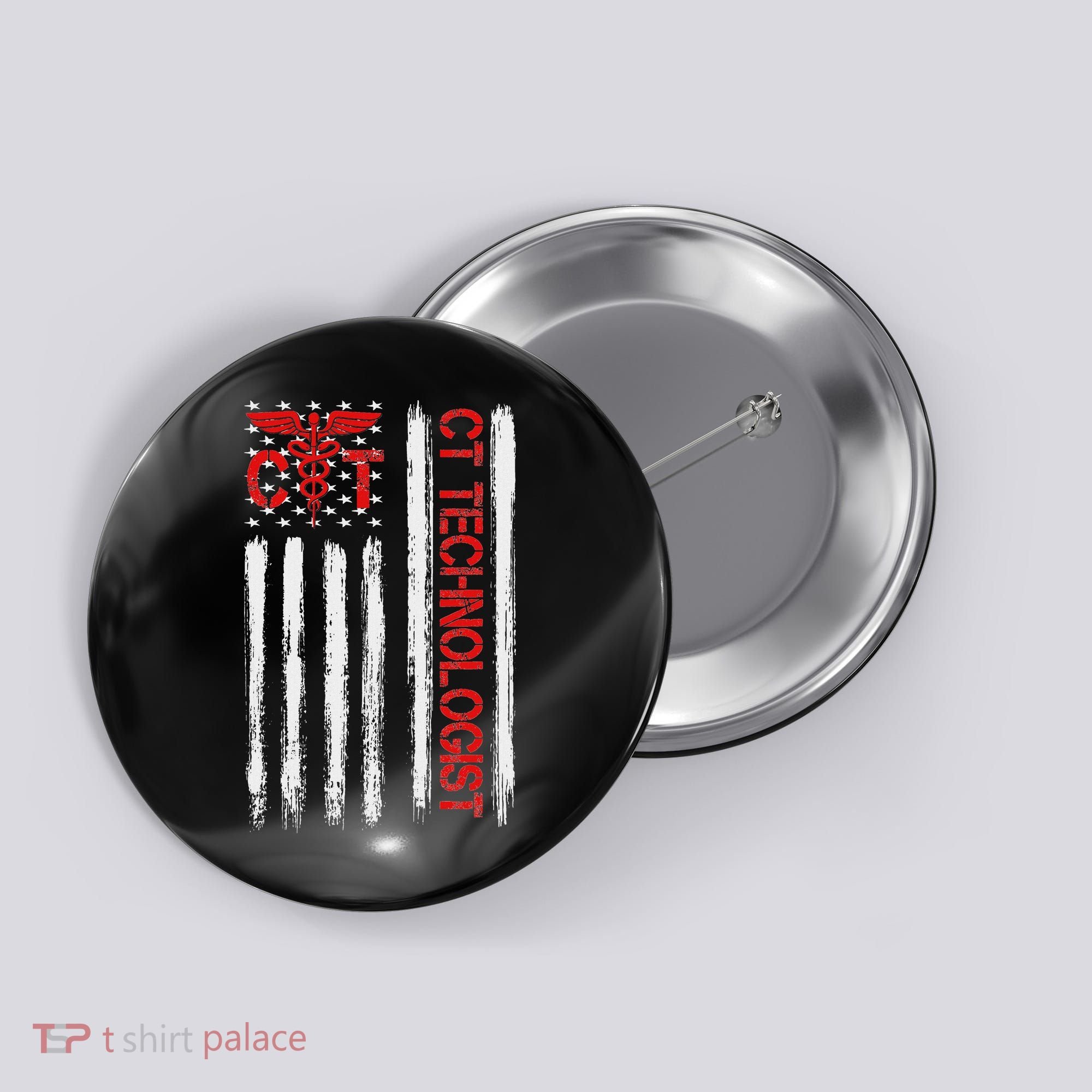 Ct Scan Technologist American Flag Patriotic Radiology Button