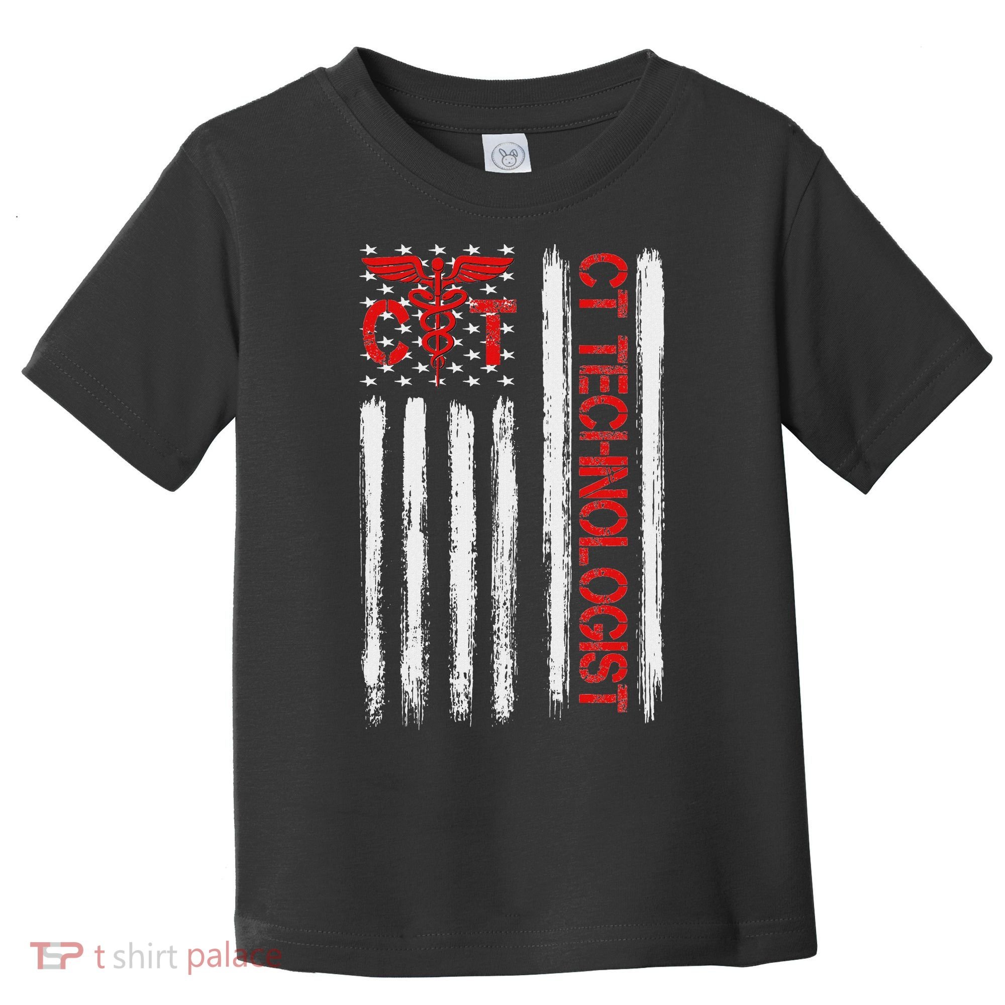 Ct Scan Technologist American Flag Patriotic Radiology Toddler T-Shirt