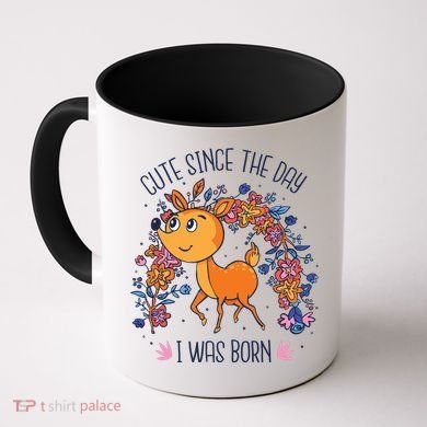 Cute Since The Day I Was Born Coffee Mug