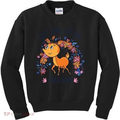 Cute Since The Day I Was Born Kids Sweatshirt